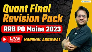IBPS RRB PO Mains 2023 | IBPS RRB PO Mains Quant Final Revision | Harshal Sir