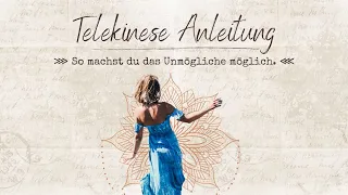 Telekinese lernen ☽ Anleitung & Selbtsexperiment