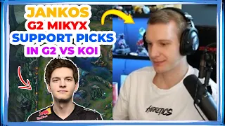 Jankos About G2 Mikyx Support Picks in G2 vs KOI 🤔