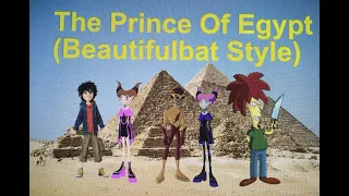 The Prince of Egypt (Beautifulbat style) part 1 Deliver Us