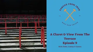 A Claret & View From The Terrace - Episode 9
