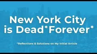 Why I Said NYC Is Dead - James Altucher