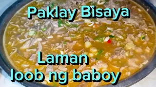 Paklay bisaya | laman loob ng baboy  | panlasang pinoy recipe