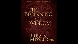 Chuck Missler - The Beginning of Wisdom (pt.1)