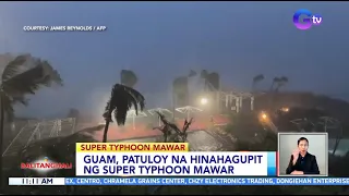Super Typhoon Mawar, nanalasa sa Guam | BT