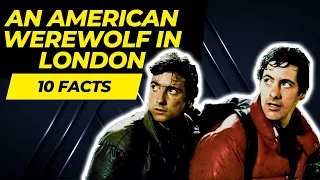 Top 10 Fascinating Facts About An American Werewolf in London Horror Movie