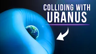 What Would Happen If Uranus And Earth Collided?