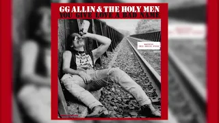 GG Allin & The Holy Men - You Give Love A Bad Name [FULL ALBUM 1987]
