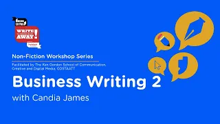Business Writing 2 | Scotiabank Write Away! | Non-Fiction Series Workshops 2023