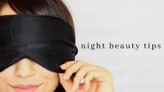5 Overnight Beauty Tips | Night Beauty Hacks