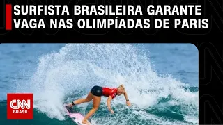 Surfista brasileira garante vaga nas Olimpíadas de Paris | CNN PRIMETIME