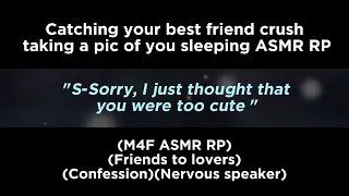 Catching your best friend crush taking a pic of you sleeping (M4F ASMR RP)(Friends to lovers)