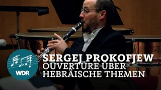 Sergei Prokofiev - Overture on Hebrew Themes op. 34 | Andris Poga | WDR Symphony Orchestra