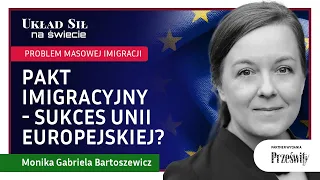 Pakt imigracyjny - sukces UE? - dr Monika Gabriela Bartoszewicz