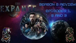 The Expanse Season 5 Episodes 1, 2, & 3, Exodus, Churn, & Mother