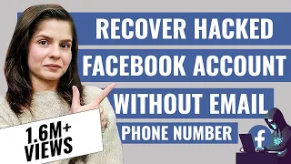 How To Recover Hacked Facebook Account Without Email and Phone Number and Claim Your Account Back