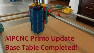 MPCNC Primo Update - Base complete