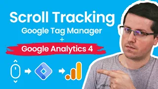 Scroll Tracking with Google Tag Manager and Google Analytics 4