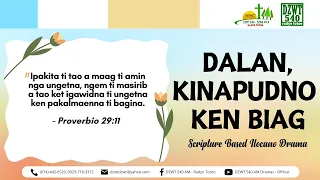 Dalan, Kinapudno ken Biag - May 11, 2024