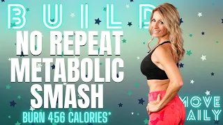 50 Minute No Repeat METABOLIC SMASH | Cardio & Strength Full Body