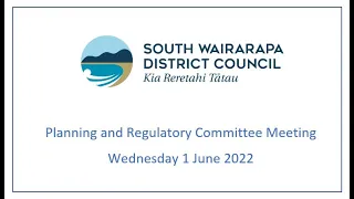 Planning and Regulatory Meeting 1 June 2022