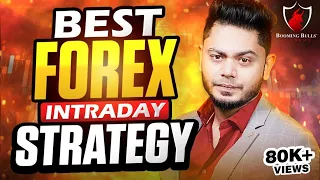 BEST FOREX INTRADAY STRATEGY! || Learn Forex Trading || Anish Singh Thakur || Booming Bulls