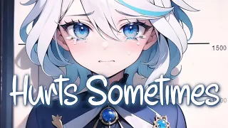 「Nightcore」 Hurts Sometimes - Crystal Skies with RUNN ♡ (Lyrics)