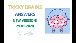 Tricky Brains Answers Level 31 32 33 34 35 36 37 38 39 40 Solutions Walkthrough