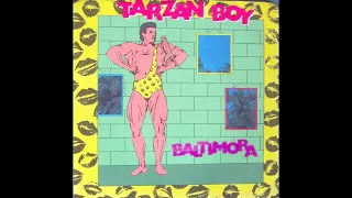 Baltimora - Tarzan Boy - [ s l o w e d ]