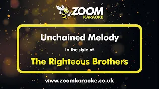 The Righteous Brothers - Unchained Melody - Karaoke Version from Zoom Karaoke