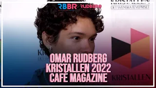 Omar Rudberg Entrevista Kristallen 2022 | Café Magazine [Legendado PT-BR] [English Subtitles]