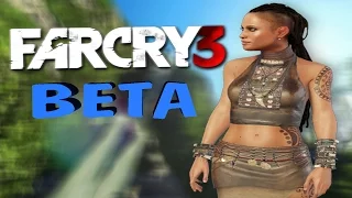 БЕТА ВЕРСИЯ ♠ FAR CRY 3 ♠ ЧТО ВЫРЕЗАЛИ?