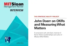 John Doerr on OKRs and Measuring What Matters