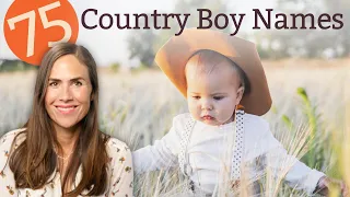 75 Country Boy Names That’ll Make Your Heart Sing - NAMES & MEANINGS!