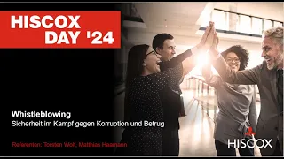 Hiscox Day'24: Whistleblowing: Sicherheit im Kampf gegen Korruption und Betrug