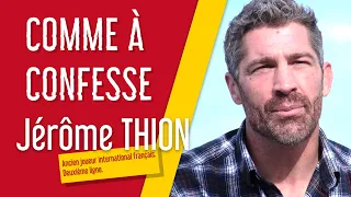 Comme à confesse avec Jérôme Thion