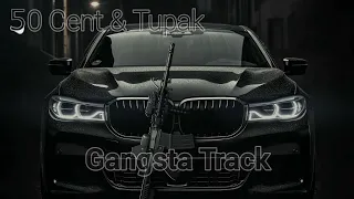 50 Cent & Tupak ⚜️GANGSTA TRACK⚜️ #trapbeat #50cent #tupac