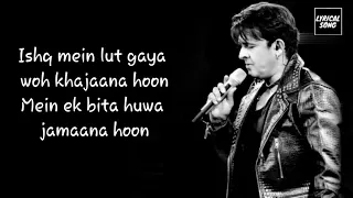 Tu Mila De _ Lyrical Song _ Sonu Nigam _ Watch and enjoy