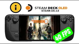 Tom Clancy’s The Division 2 on Steam Deck OLED Best Settings/FPS 40