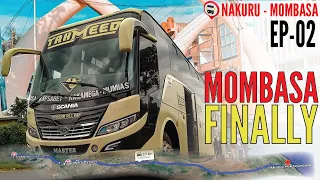 EPISODE 2//MUMIAS TO MOMBASA ONBOARD TAHMEED POLO G2.