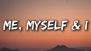 G-Eazy & Bebe Rexha - Me, Myself & I (Lyrics)