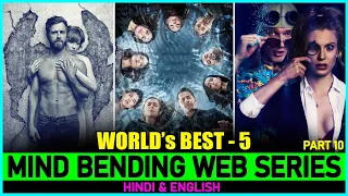Top 5 World's Best MIND BENDING Web Series In Hindi/Eng (Part 10)