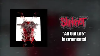 Slipknot - All Out Life Instrumental (Studio Quality)