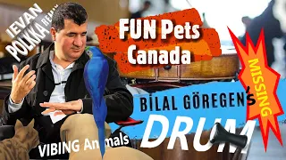 BILAL Göregen Kidnapped😯While playing IEVAN Polkka🎶His DRUM's Missing🥁NO kiffness❌FUN Pets CANADA 🇨🇦