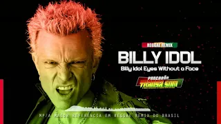 Billy Idol Eyes - Without a Face FLASH#BACK#REGGAE#REMIX @MASTERPRODUCOESREGGAEREMIX