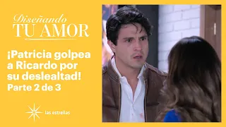 Diseñando tu amor 2/3: Ricardo le revela a Patricia que Valentina ya sabe toda la verdad ​​| C-112