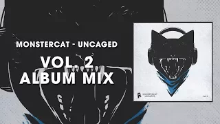 Monstercat Uncaged - Vol. 2 (Album Mix)