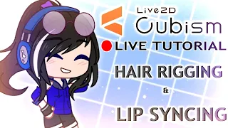 🔴LIVE || Live2d TUTORIAL || Hair Rigging and MOUTH RIGGING  || Read Description