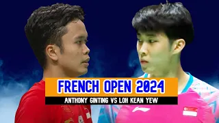 ANTHONY GINTING VS LOH KEAN YEW [BADMINTON FRENCH OPEN 2024]