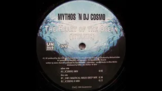 Mythos N DJ Cosmo - The Heart Of The Ocean (Iceberg Mix) Classic House 1999 (HQ Sound)